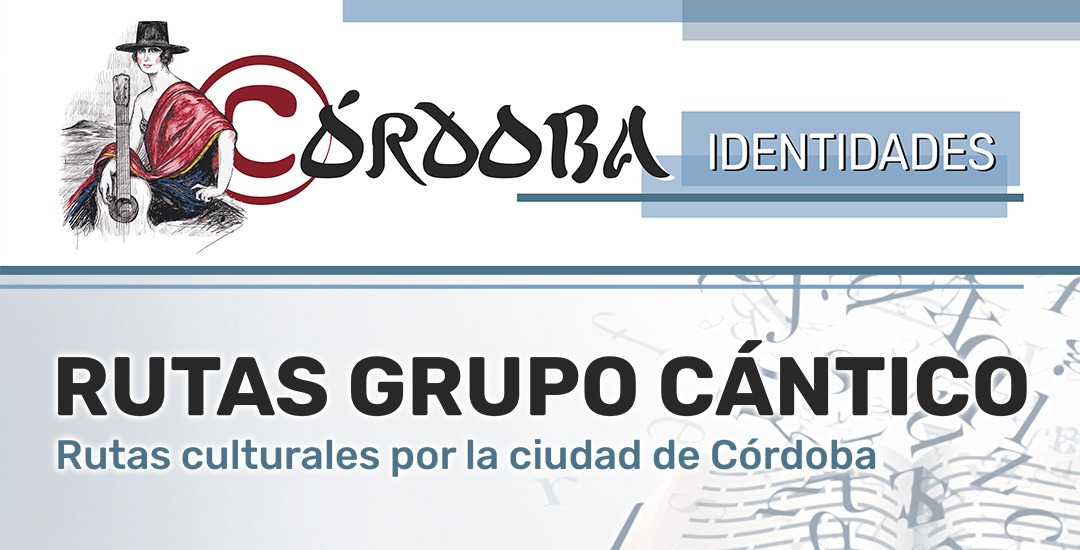 Rutas Grupo Cántico. Rutas culturales por Córdoba
