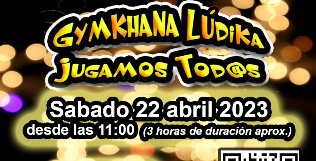 GYMKHANA LÚDIKA AC JUGAMOS TOD@S
