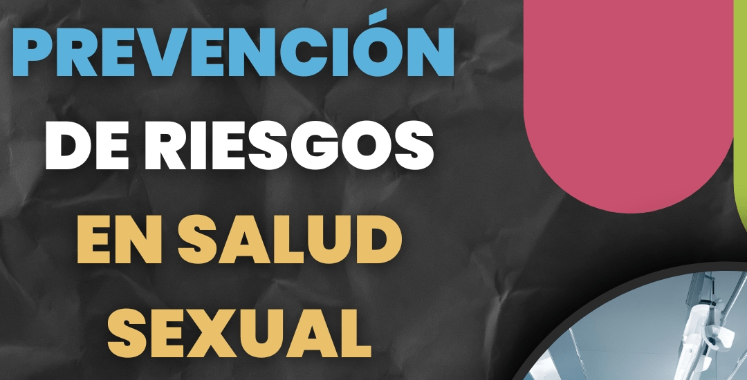 Jornada de prevención de riesgos en salud sexual