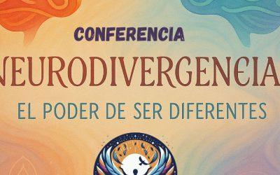 Conferencia: Neurodivergencias. El poder de ser diferentes