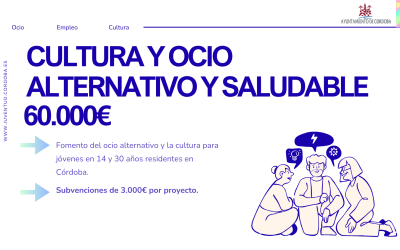 SUBVENCIONES PARA EL FOMENTO DE OCIO SEGURO Y DE CALIDAD PARA JÓVENES Y ADOLESCENTES DE CÓRDOBA DE LA DELEGACIÓN DE JUVENTUD DEL AYUNTAMIENTO DE CÓRDOBA