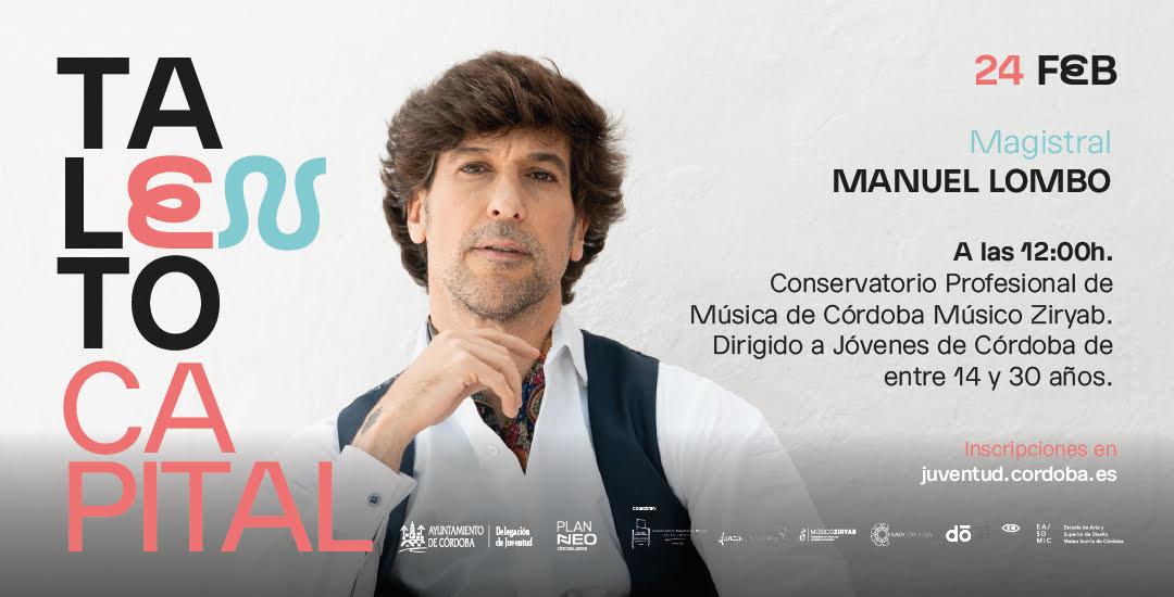 Magistral con Manuel Lombo