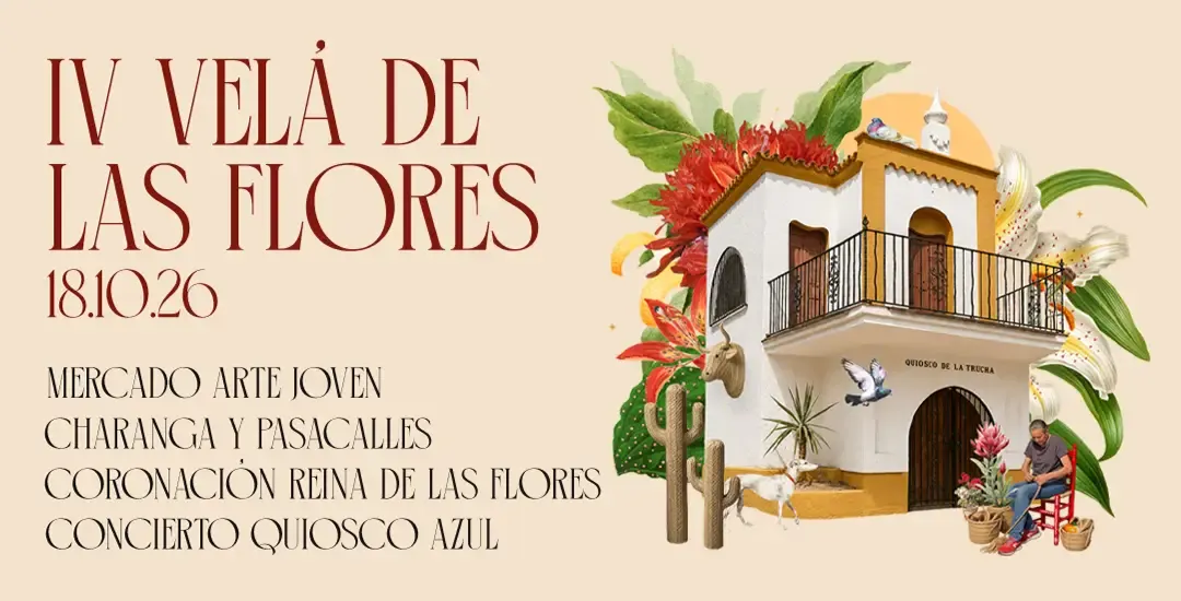 Cartel de la IV Velá de las Flores, el 18 de octubre de 2026, con mercado de arte joven, charanga, pasacalles y concierto.
